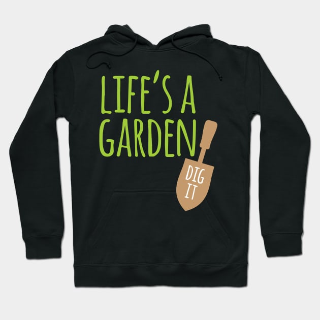 Garden Dig It Hoodie by oddmatter